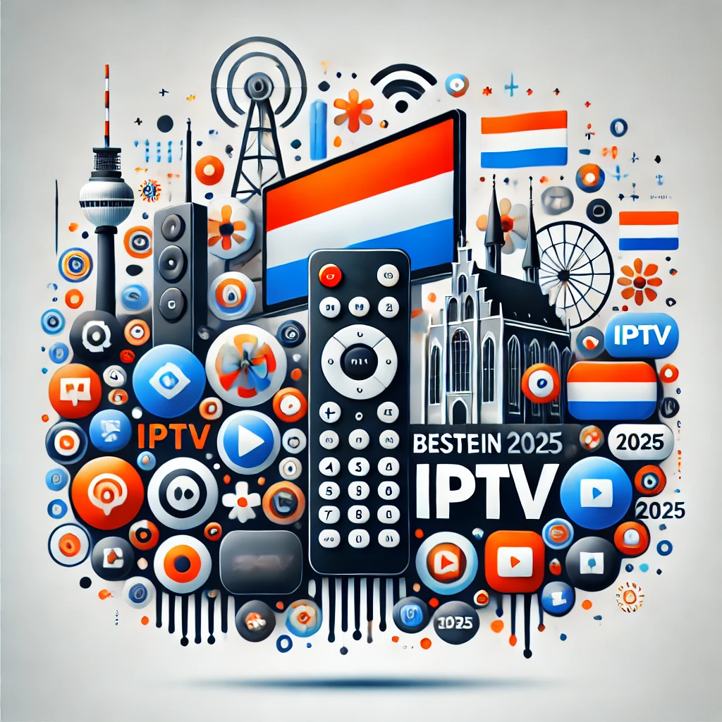 De Beste IPTV voor Nederland: Vergelijking en Aanbevelingen 2025